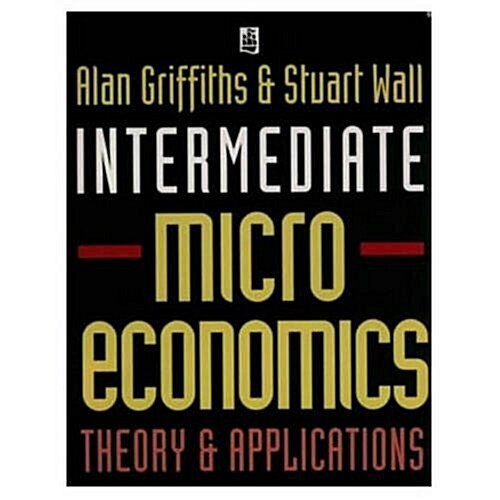 Intermediate Microeconomics : Theory and Applications (Paperback)