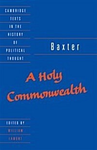Baxter: A Holy Commonwealth (Hardcover)