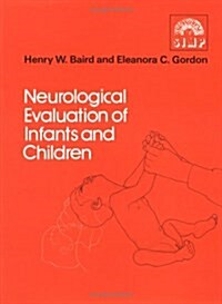 Neurological Evaluation of Infants and Children (Hardcover)