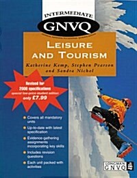 Intermediate GNVQ Leisure and Tourism (updated) (Paperback, 2 ed)