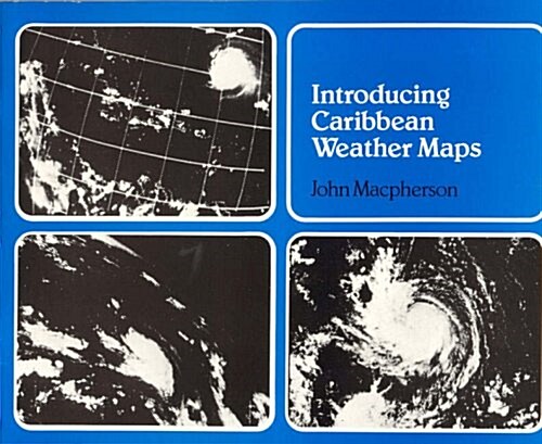 Introducing Caribbean Weather Maps (Paperback)