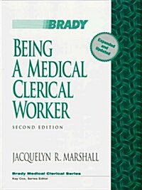 Being a Medical Clerical Worker (Paperback, 2 Rev ed)