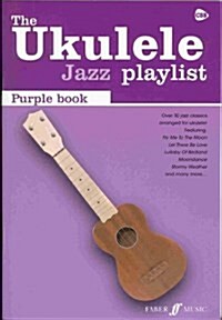 The Ukulele Jazz Playlist: Purple Book (Sheet Music)