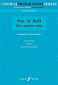 Voc n Roll (SATB) : (Mixed Voices and Accompaniment) (Paperback)