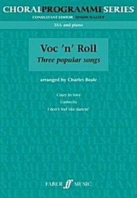 Voc n Roll (SSA) : (Unison/Upper Voices and Accompaniment) (Paperback)