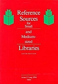 Reference Sources for Small and Medium-sized Libraries (Paperback, 5 Rev ed)