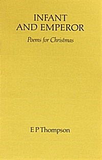 Infant and Emperor : Poems for Christmas (Paperback)