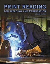 Print Reading for Welding and Fabrication (Spiral, 2, Revised)