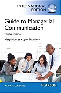 Guide to Managerial Communication : International Edition (Paperback, 10 ed)