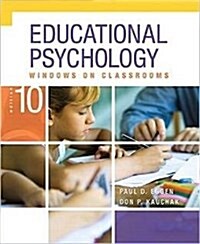 Educational Psychology : Windows on Classrooms (Paperback, 10 Rev ed)