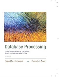 Database Processing: Fundamentals, Design, and Implementation (Hardcover, 14, Revised)