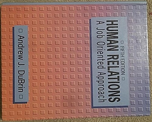 Human Relations : A Job-Oriented Approach (Hardcover)