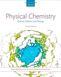 [중고] Physical Chemistry : Quanta, Matter, and Change (Paperback, 2 Revised edition)