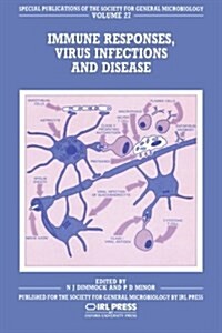 Immune Responses, Virus Infections and Disease (Paperback)