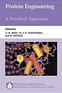 Protein Engineering: A Practical Approach (Paperback)