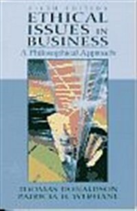 Ethical Issues in Business : A Philosophical Approach (Paperback)