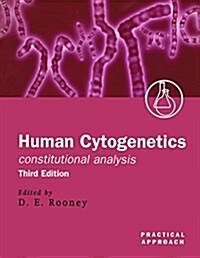 [중고] Human Cytogenetics: Constitutional Analysis : A Practical Approach (Paperback, 3 Revised edition)