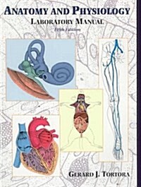 Anatomy and Physiology Laboratory Manual (Paperback, 5 Rev ed)