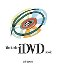 The Little iDVD Book (Paperback)