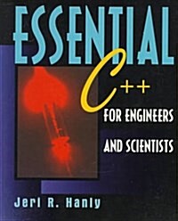 Essential C++ for Engineers and Scientists (Paperback)