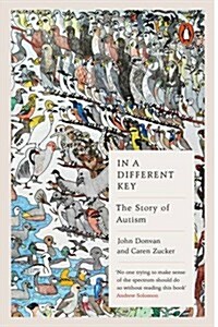In a Different Key : The Story of Autism (Paperback)
