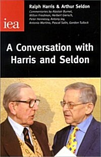 A Conversation with Harris and Seldon (Hardcover)