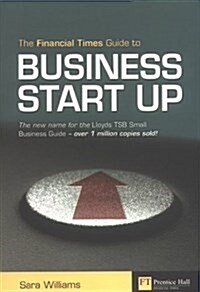 Financial Times Guide to Business Start Up (Paperback)
