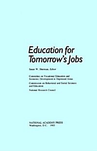 Education for Tomorrows Jobs (Paperback)