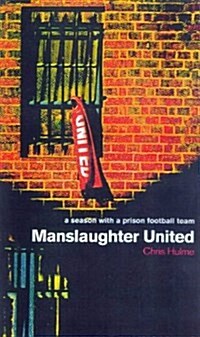 Manslaughter United (Paperback)