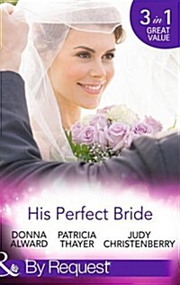 His Perfect Bride (Paperback)