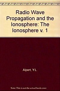 Radio Wave Propagation and the Ionosphere (Hardcover, 2 Revised edition)