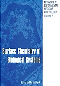 SURFACE CHEMISTRY OF BIOLOGICAL SYSTEMS (Hardcover)