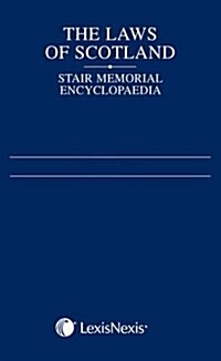 The Laws of Scotland : Stair Memorial Encyclopaedia Reissue Service (Paperback)