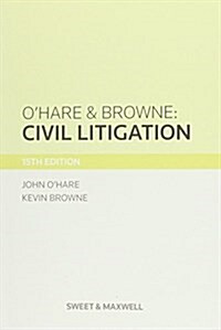 OHare & Browne : Civil Litigation (Paperback, 15 Rev ed)