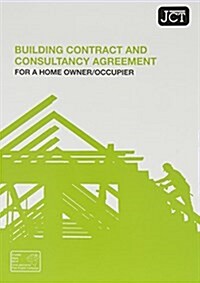 JCT: Building Contract for Home Owner/Occupier who has appointed a consultant (Paperback)