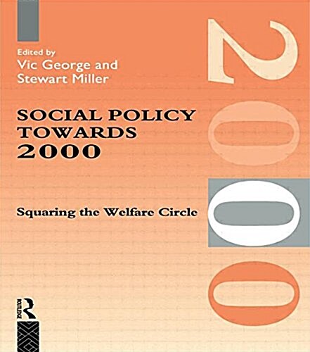 Social Policy Towards 2000 : Squaring the Welfare Circle (Paperback)
