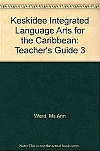 Keskidee Integrated Language Arts for the Caribbean (Paperback)