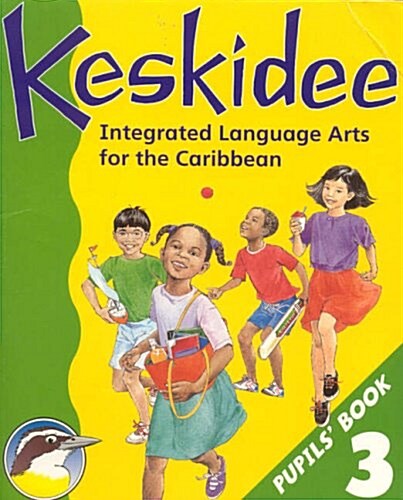 Keskidee Integrated Language Arts for the Caribbean (Paperback)