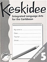 Keskidee Integrated Language Arts for the Caribbean (Paperback)