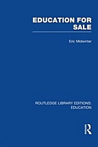 Education for Sale (Paperback)