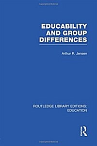 Educability and Group Differences (Paperback)