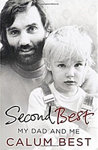 Second Best : My Dad and Me (Paperback)