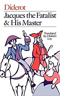 Jacques the Fatalist and His Master (Paperback)