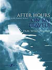 After Hours: On My Travels (Paperback)