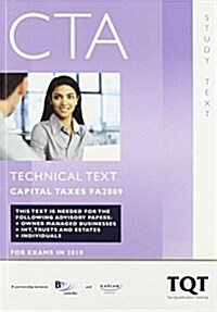 CTA - Capital Taxes (FA2009) : Study Text (Paperback)