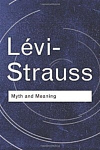 Myth and Meaning (Hardcover)