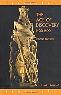 The Age of Discovery, 1400-1600 (Hardcover, 2 ed)