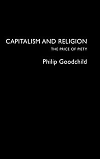 Capitalism and Religion : The Price of Piety (Hardcover)