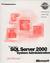 ALS : Installing, Configuring & Administering SQL Server 2000 (Hardcover)