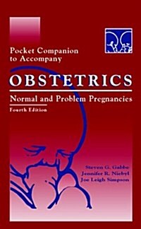 Pocket Companion to Accompany Obstetrics : Normal and Problem Pregnancies (Paperback, 4 Rev ed)